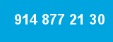 914 877 21 30